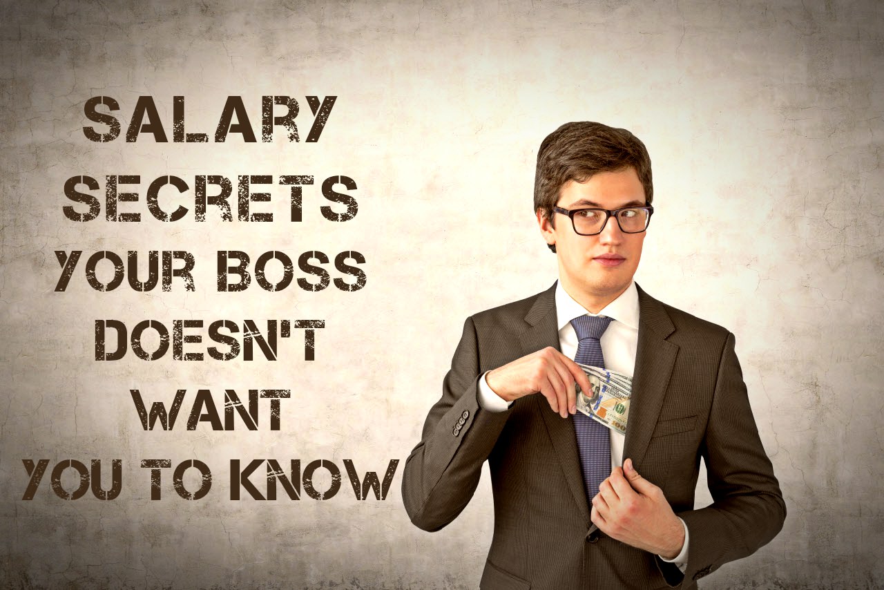 Salary Secrets Your Boss Doesnâ€™t Want You to Know
