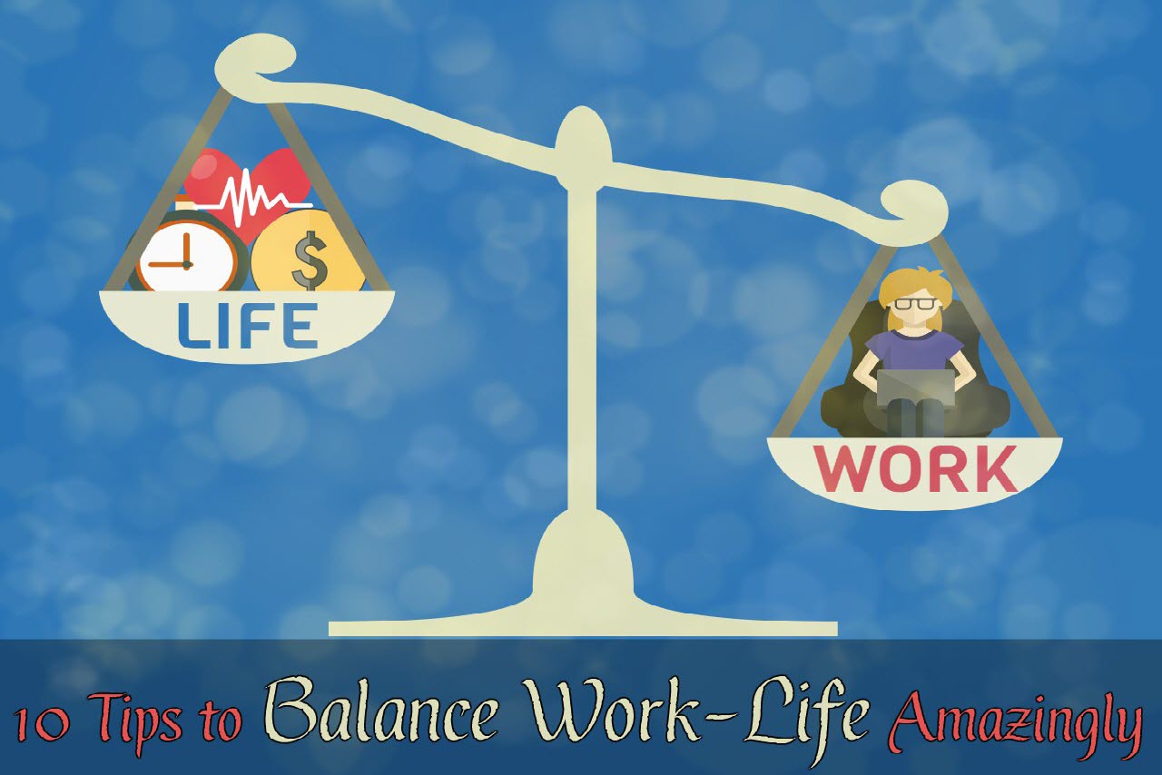 Work and Life Balance